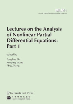 Lectures on the Analysis of Nonlinear Partial Differential Equations : Part 1 by Fanghua Lin - Paperback