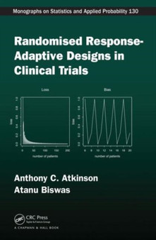 Randomised Response-Adaptive Designs in Clinical Trials by Anthony C Atkinson - Hardback