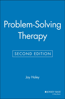 Problem-Solving Therapy by Jay Haley - Paperback
