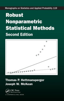 Robust Nonparametric Statistical Methods by Thomas P. Hettmansperger - Hardback