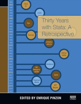 Thirty Years with Stata : A Retrospective by Enrique Pinzon - Paperback