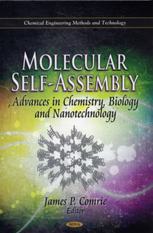 Molecular Self-Assembly : Advances in Chemistry, Biology & Nanotechnology by James P Comrie - Hardback