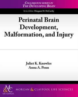 Perinatal Brain Development, Malformation, and Injury by Anne Penn - Paperback