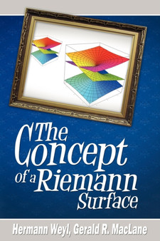 The Concept of a Riemann Surface by Hermann Weyl - Paperback