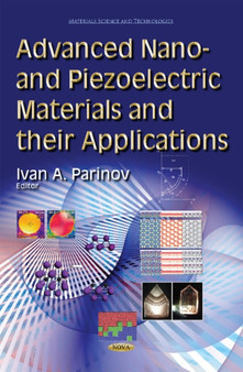 Advanced Nano- and Piezoelectric Materials and their Applications by Ivan A Parinov - Hardback