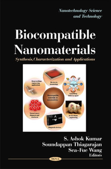 Biocompatible Nanomaterials : Synthesis, Characterization & Applications by S Ashok Kumar - Hardback