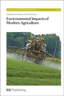 Environmental Impacts of Modern Agriculture : Volume 34 by R M Harrison - Hardback