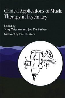 Clinical Applications of Music Therapy in Psychiatry by Tony Wigram - Paperback