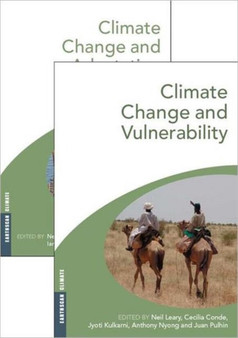 Climate Change and Vulnerability and Adaptation : Two Volume Set by Neil Leary - Paperback