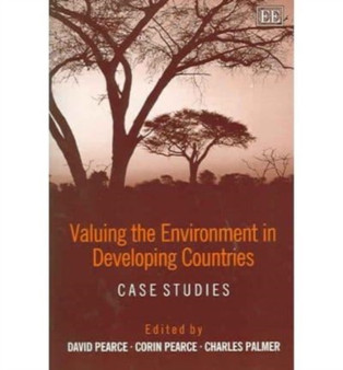 Valuing the Environment in Developing Countries : Case Studies by David Pearce - Paperback