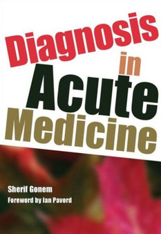Diagnosis in Acute Medicine by Sherif Gonem - Paperback