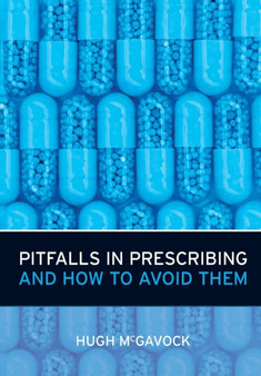 Pitfalls in Prescribing : and How to Avoid Them by Hugh McGavock - Paperback