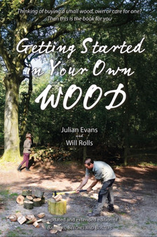 Getting Started in Your Own Wood by Julian Evans - Paperback