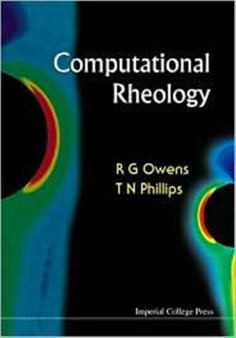 Computational Rheology by Robert G Owens - Hardback