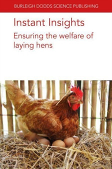 Instant Insights: Ensuring the Welfare of Laying Hens by Dr Victoria Sandilands - Paperback