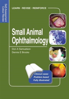 Small Animal Ophthalmology : Self-Assessment Color Review by Don Samuelson - Paperback