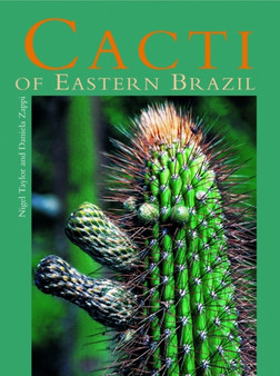 Cacti of Eastern Brazil by R.J. Johns - Hardback