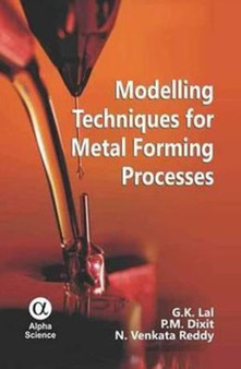 Modelling Techniques for Metal Forming Processes by G.K. Lal - Hardback