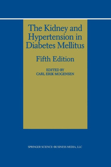 The Kidney and Hypertension in Diabetes Mellitus by Carl Erik Mogensen - Paperback