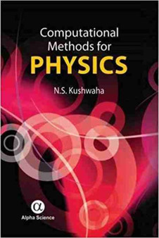 Computational Methods for Physics and Mathematics : With Fortran and C Programmes by Nathi Singh - Hardback