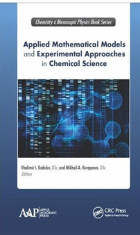 Applied Mathematical Models and Experimental Approaches in Chemical Science by Vladimir Ivanovitch Kodolov - Hardback