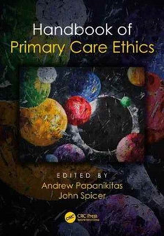 Handbook of Primary Care Ethics by Andrew Papanikitas - Paperback