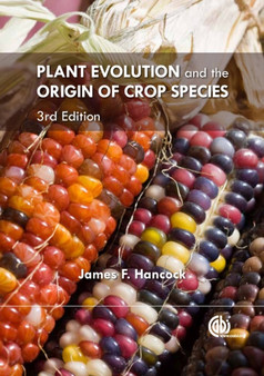 Plant Evolution and the Origin of Crop Species by James Hancock - Paperback