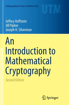 An Introduction to Mathematical Cryptography by Jeffrey Hoffstein - Paperback