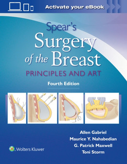 Spear's Surgery of the Breast : Principles and Art by Allen MD FACS Gabriel - Hardback