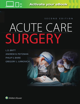 Acute Care Surgery by L.D. Britt - Hardback
