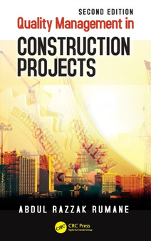 Quality Management in Construction Projects by Abdul Razzak Rumane - Hardback