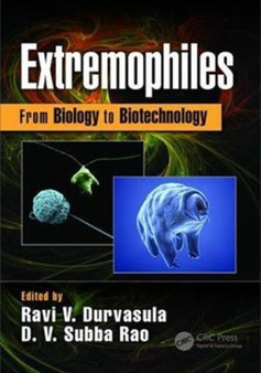 Extremophiles : From Biology to Biotechnology by Ravi V. Durvasula - Hardback
