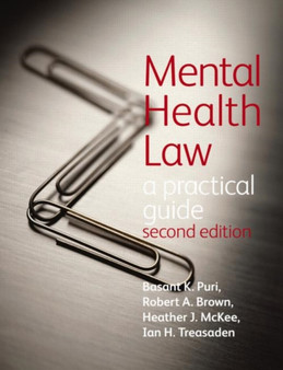 Mental Health Law 2EA Practical Guide by Basant Puri - Paperback