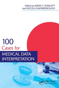 100 Cases for Medical Data Interpretation by David Howlett - Paperback