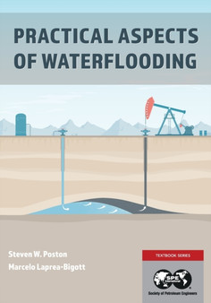 Practical Aspects of Waterflooding by Steven W Poston - Paperback