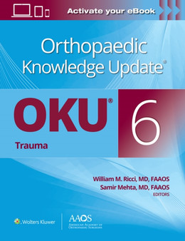 Orthopaedic Knowledge Update??: Trauma 6 by William M. Ricci - Paperback