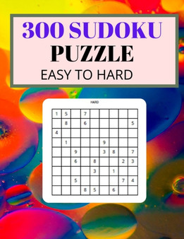 Sudoku 300 Puzzles Easy to Hard : Easy, Medium, Hard Sudoku Puzzle Book For Adults (Puzzles & Games for Adults) by Blue Sky Publishing - Paperback
