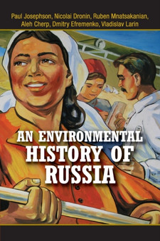 An Environmental History of Russia by Paul Josephson - Paperback