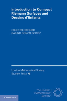 Introduction to Compact Riemann Surfaces and Dessins d'Enfants by Ernesto Girondo - Paperback