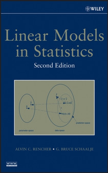 Linear Models in Statistics by Alvin C. Rencher - Hardback
