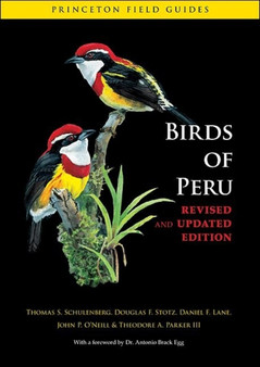 Birds of Peru by Thomas S. Schulenberg - Paperback
