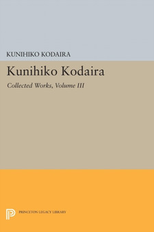 Kunihiko Kodaira, Volume III : Collected Works by Kunihiko Kodaira - Paperback