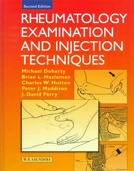 Rheumatology Examination and Injection Techniques by Julian David Perry - Hardback