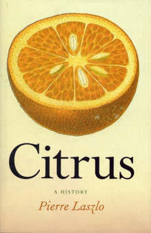 Citrus by Pierre Laszlo - Hardback