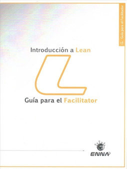 Intro a Lean Facilitator Guide (Spanish) by Enna - Paperback