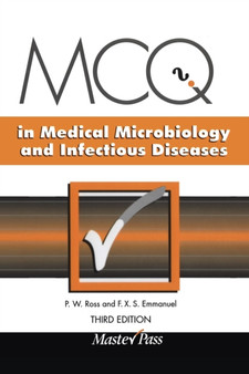 MCQs in Medical Microbiology and Infectious Diseases by P.W. Ross - Paperback