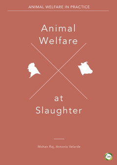 Animal Welfare at Slaughter by Mohan Raj - Hardback