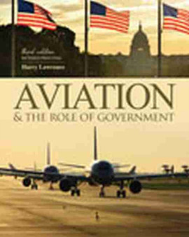 Aviation and the Role of Government by Harry W Lawrence - Paperback