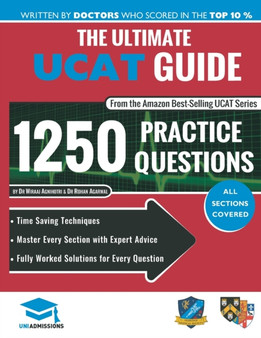 The Ultimate UCAT Guide : Fully Worked Solutions, Time Saving Techniques, Score Boosting Strategies, 2020 Edition, UniAdmissions by Wiraaj Agnihotri - Paperback