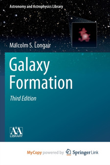 Galaxy Formation by Longair Malcolm S. Longair - Paperback